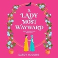 Cover: A Lady Most Wayward - Boldwood Books Ltd