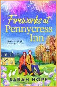Enlarge image Cover: Fireworks at Pennycress Inn - Boldwood Books Ltd