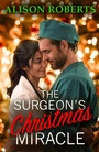 Cover: The Surgeon's Christmas Miracle - Boldwood Books Ltd
