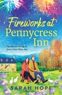 Cover: Fireworks at Pennycress Inn - Boldwood Books Ltd