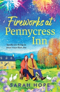 Enlarge image Cover: Fireworks at Pennycress Inn - Boldwood Books Ltd
