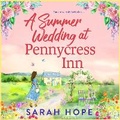 Cover: A Summer Wedding at Pennycress Inn - Boldwood Books Ltd
