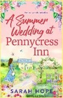 Cover: A Summer Wedding at Pennycress Inn - Boldwood Books Ltd