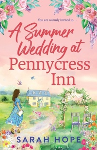 Enlarge image Cover: A Summer Wedding at Pennycress Inn - Boldwood Books Ltd