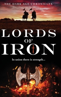 Enlarge image Cover: Lords of Iron - Boldwood Books Ltd