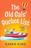 Cover: The Old Gals' Bucket List - Boldwood Books Ltd
