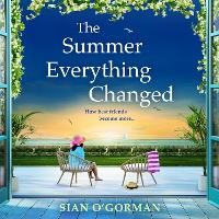 Enlarge image Cover: The Summer Everything Changed - Boldwood Books Ltd
