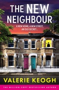 Cover: The New Neighbour - Boldwood Books Ltd