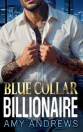 Cover: Blue Collar Billionaire - Boldwood Books Ltd