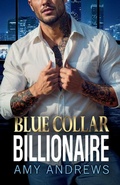 Cover: Blue Collar Billionaire - Boldwood Books Ltd