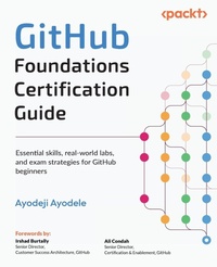 Enlarge image Cover: GitHub Foundations Certification Guide - Packt Publishing