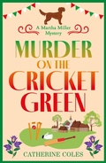 Cover: Murder on the Cricket Green - Boldwood Books Ltd