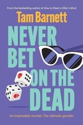 Cover: Never Bet on the Dead - Boldwood Books Ltd
