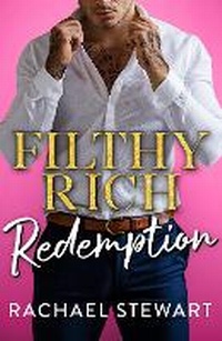 Enlarge image Cover: Filthy Rich Redemption - Boldwood Books Ltd