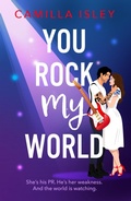 Cover: You Rock My World - Boldwood Books Ltd