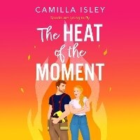 Enlarge image Cover: The Heat of the Moment - Boldwood Books Ltd