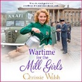 Cover: Wartime for the Mill Girls - Boldwood Books Ltd
