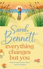 Cover: Everything Changes But You - Boldwood Books Ltd