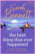 Cover: The Best Thing That Ever Happened - Boldwood Books Ltd