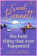 Cover: The Best Thing That Ever Happened - Boldwood Books Ltd