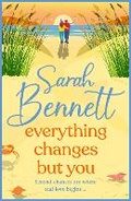 Cover: Everything Changes But You - Boldwood Books Ltd