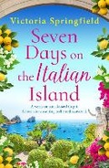 Cover: Seven Days on the Italian Island - Boldwood Books Ltd