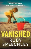Cover: Vanished - Boldwood Books Ltd