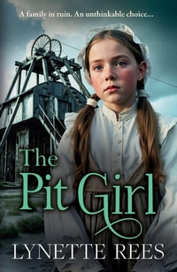 Enlarge image Cover: The Pit Girl - Boldwood Books Ltd