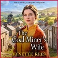 Cover: The Coal Miner's Wife - Boldwood Books Ltd