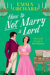 Enlarge image Cover: How to Not Marry a Lord - Boldwood Books Ltd