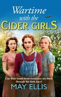 Cover: Wartime with the Cider Girls - Boldwood Books Ltd