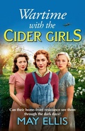 Cover: Wartime with the Cider Girls - Boldwood Books Ltd