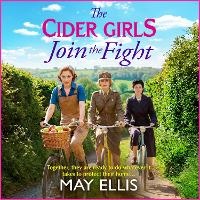 Enlarge image Cover: The Cider Girls Join the Fight - Boldwood Books Ltd