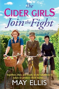 Enlarge image Cover: The Cider Girls Join the Fight - Boldwood Books Ltd