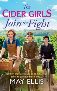 Enlarge image Cover: The Cider Girls Join the Fight - Boldwood Books Ltd