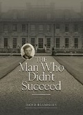 Cover: The Man Who Didn't Succeed - Independent Publishing Network