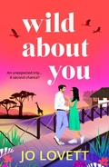 Cover: Wild About You - Boldwood Books Ltd