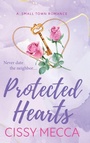 Cover: Protected Hearts - Boldwood Books Ltd
