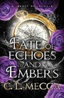 Cover: Fate of Echoes and Embers - Boldwood Books Ltd