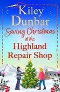 Cover: Saving Christmas at the Highland Repair Shop - Boldwood Books Ltd