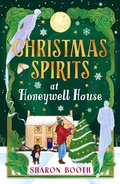 Cover: Christmas Spirits at Honeywell House - Boldwood Books Ltd