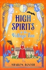 Cover: High Spirits at The Village Inn - Boldwood Books Ltd