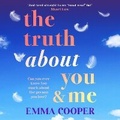 Cover: The Truth About You and Me - Boldwood Books Ltd