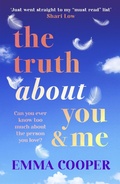 Cover: The Truth About You and Me - Boldwood Books Ltd