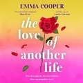 Cover: The Love of Another Life - Boldwood Books Ltd