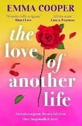 Cover: The Love of Another Life - Boldwood Books Ltd