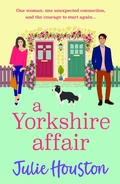 Cover: A Yorkshire Affair - Boldwood Books Ltd