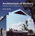 Cover: Architecture of Memory - UCL Press