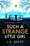 Cover: Such a Strange Little Girl - Boldwood Books Ltd