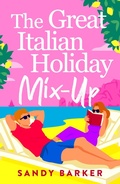 Cover: The Great Italian Holiday Mix-up - Boldwood Books Ltd